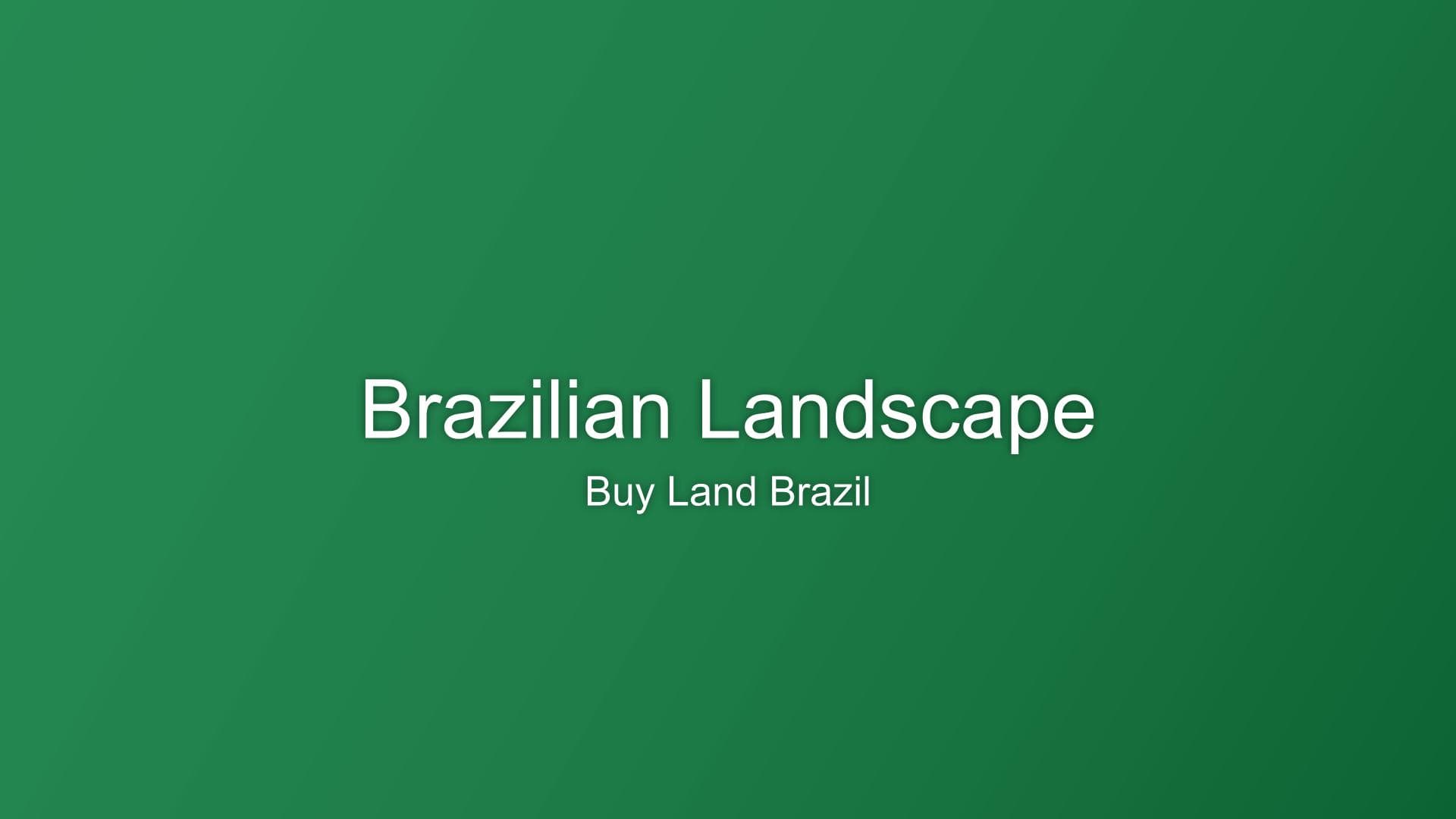Beautiful Brazilian landscape